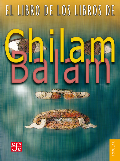 Title details for El libro de los Libros de Chilam Balam by Anónimo - Available